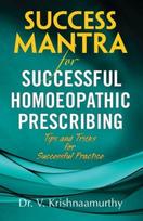 Success Mantra for Successful Homoeopathic Prescribing
