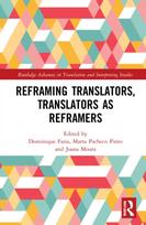 Reframing Translators, Translators as Reframers