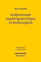 Strafprozessuale Angehorigenprivilegien im Rechtsvergleich