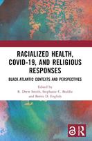 Racialized Health, COVID-19, and Religious Responses