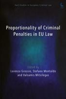 Proportionality of Criminal Penalties in EU Law