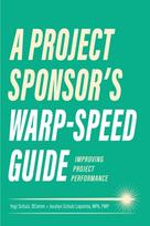 Project Sponsor's Warp-Speed Guide