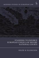 Standing to Enforce European Union Law before National Courts
