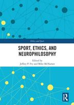 Sport, Ethics, and Neurophilosophy