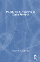 Practitioner Perspectives on Dance Research