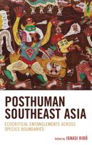 Posthuman Southeast Asia