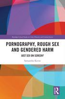 Pornography, Rough Sex and Gendered Harm