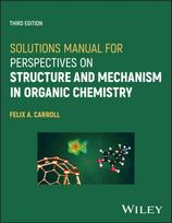 Solutions Manual for Perspectives on Structure and Mechanism in Organic Chemistry