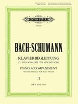Piano Accompaniment to the Sonatas for Solo Violin, Vol.2