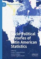 Socio-political Histories of Latin American Statistics