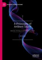 A Philosophy of Ambient Sound