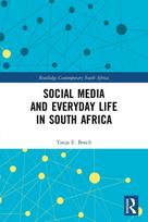 Social Media and Everyday Life in South Africa