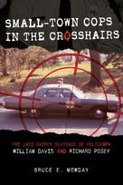 Small-Town Cops in the Crosshairs