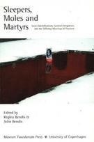 Sleepers, Moles & Martyrs