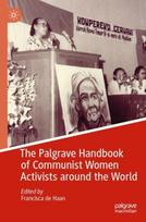 Palgrave Handbook of Communist Women Activists around the World