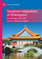 Sinophone Adaptations of Shakespeare