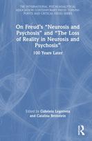 On Freud’s “Neurosis and Psychosis” and “The Loss of Reality in Neurosis and Psychosis”