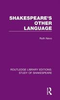 Shakespeare's Other Language