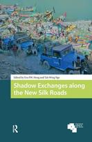 Shadow Exchanges along the New Silk Roads