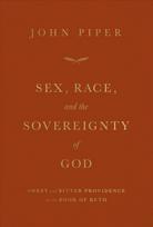 Sex, Race, and the Sovereignty of God
