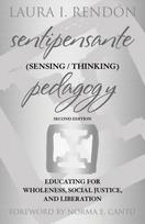 Sentipensante (Sensing / Thinking) Pedagogy