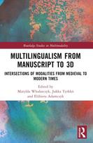 Multilingualism from Manuscript to 3D