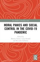 Moral Panics and Social Control in the COVID-19 Pandemic