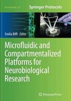 Microfluidic and Compartmentalized Platforms for Neurobiological Research
