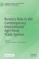 Russia’s Role in the Contemporary International Agri-Food Trade System