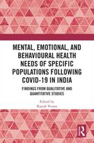 Mental, Emotional, and Behavioural Health Needs of Specific Populations following COVID-19 in India