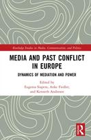 Media and Past Conflict in Europe