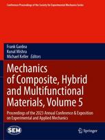 Mechanics of Composite, Hybrid and Multifunctional Materials, Volume 5