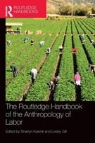 Routledge Handbook of the Anthropology of Labor