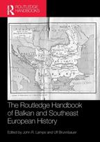 Routledge Handbook of Balkan and Southeast European History