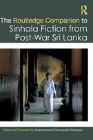 Routledge Companion to Sinhala Fiction from Post-War Sri Lanka