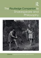 Routledge Companion to Shakespeare and Philosophy