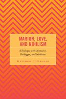Marion, Love, and Nihilism