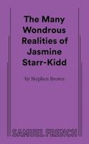 Many Wondrous Realities of Jasmine Starr-Kidd