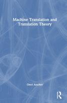 Machine Translation and Translation Theory