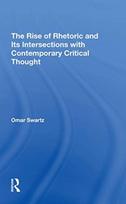 Rise Of Rhetoric And Its Intersection With Contemporary Critical Thought