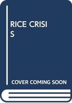 RICE CRISIS