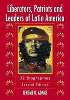 Liberators, Patriots and Leaders of Latin America