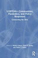 LGBTQIA+ Communities, Pandemics, and Policy Responses