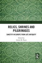 Relics, Shrines and Pilgrimages