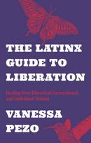 Latinx Guide to Liberation