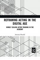 Reframing Acting in the Digital Age