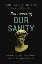 Recovering Our Sanity