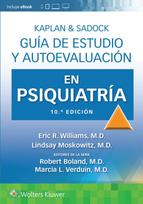 Kaplan & Sadock. Guia de estudio y autoevaluacion en Psiquiatria