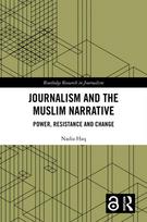 Journalism and the Muslim Narrative