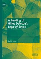 Reading of Gilles Deleuze’s Logic of Sense